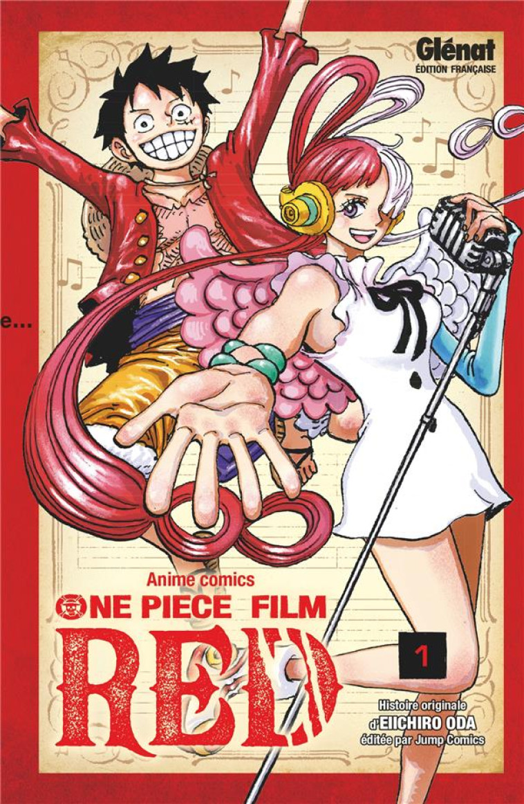 ONE PIECE ANIME COMICS FILM RED T01 - ODA EIICHIRO - GLENAT