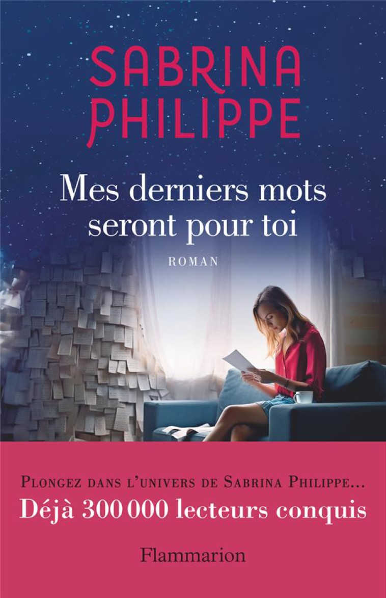 MES DERNIERS MOTS SERONT POUR TOI - PHILIPPE SABRINA - FLAMMARION