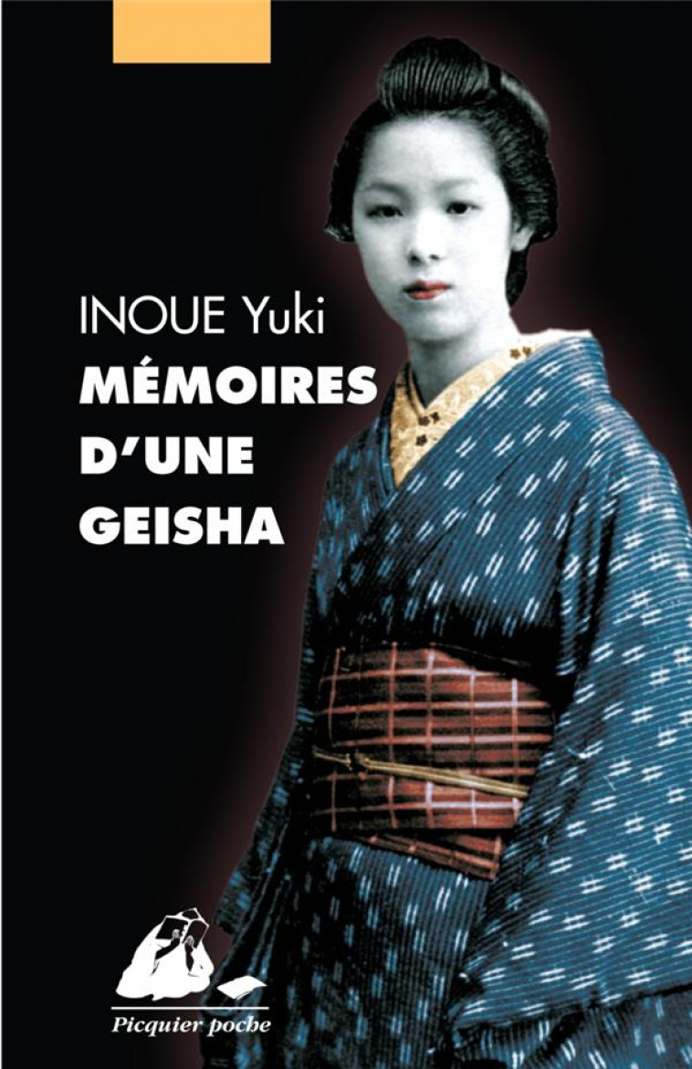 MEMOIRES D-UNE GEISHA - INOUE YUKI - PICQUIER