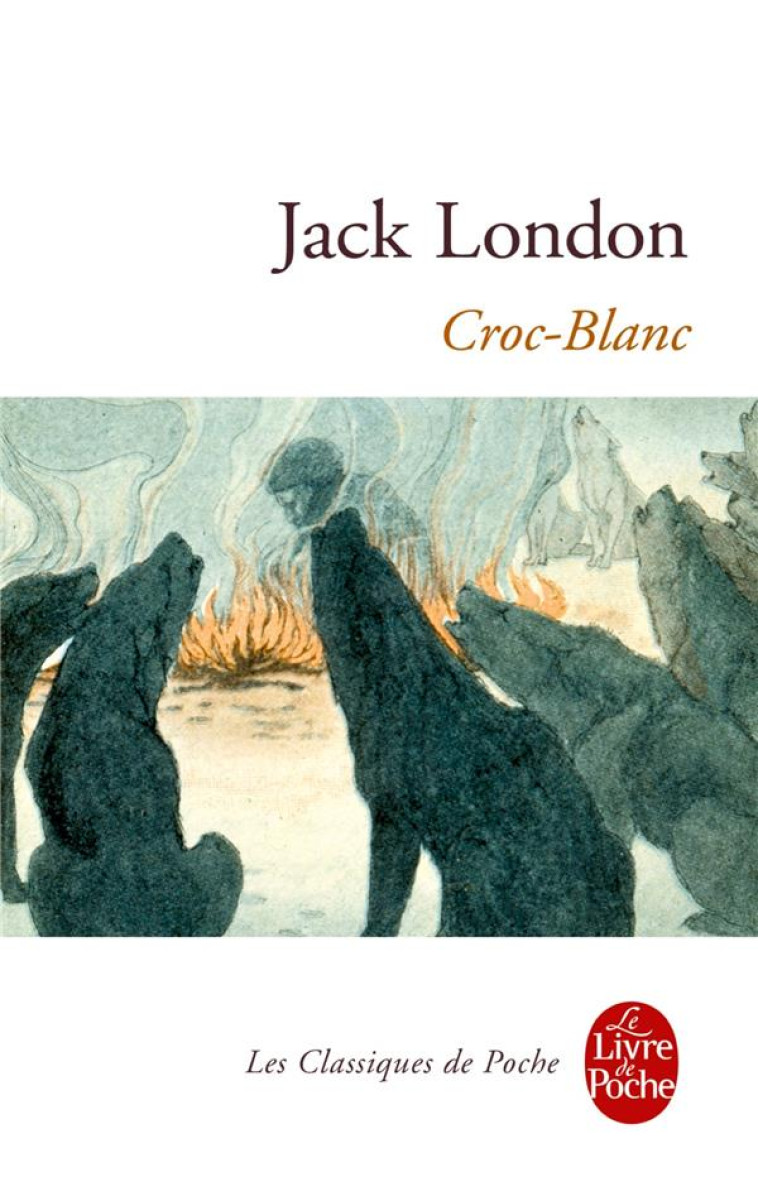 CROC BLANC - LONDON JACK - LGF/Livre de Poche