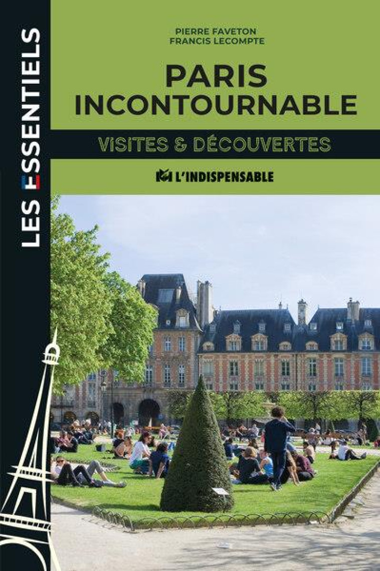 PARIS INCONTOURNABLE - FAVETON/LECOMPTE - CHARLES MASSIN