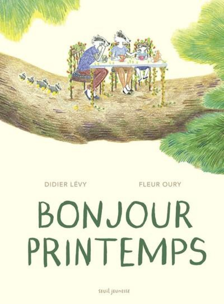 BONJOUR PRINTEMPS (REEDITION) - LEVY/OURY - SEUIL JEUNESSE