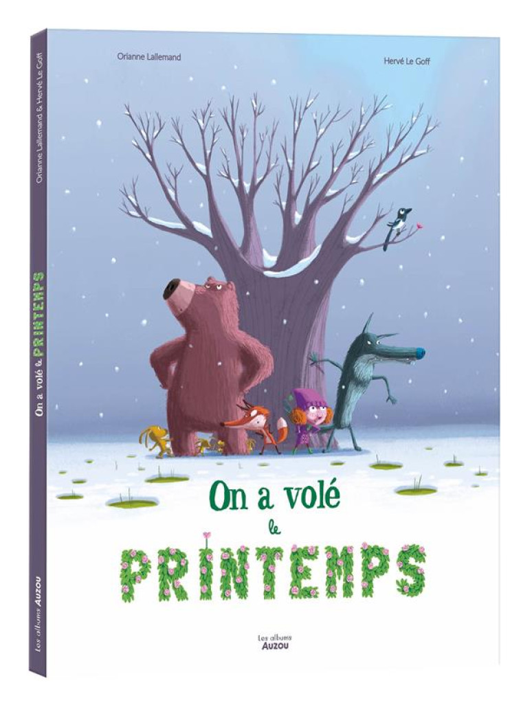 ON A VOLE LE PRINTEMPS - LALLEMAND/LE GOFF - PHILIPPE AUZOU