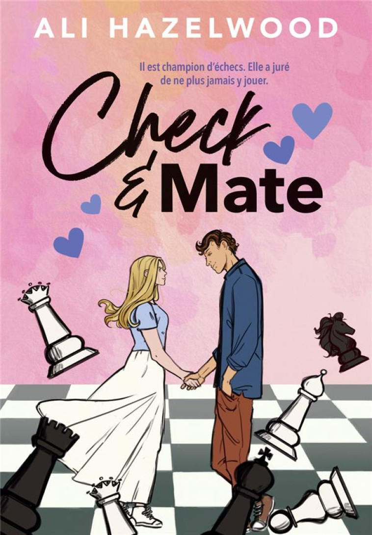 CHECK AND MATE - ALI HAZELWOOD - GALLIMARD