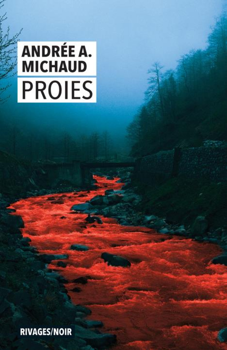 PROIES - MICHAUD ANDREE A. - Rivages