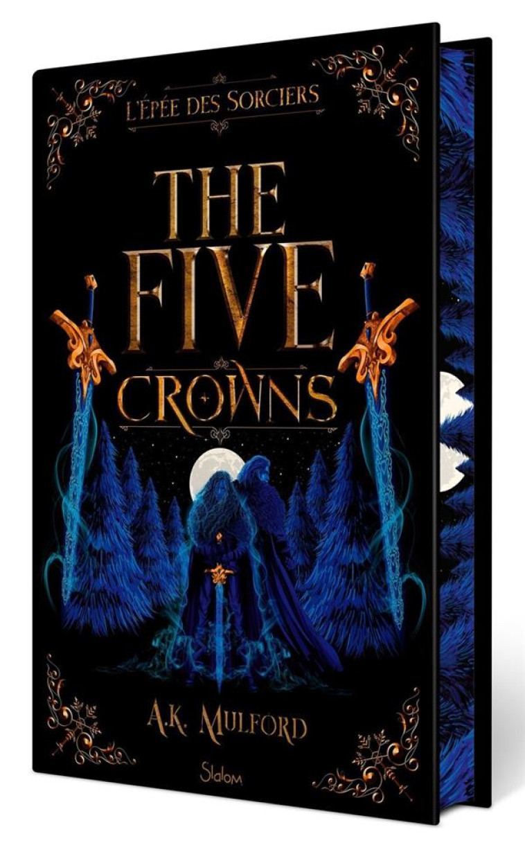 FIVE CROWNS T02 L-EPEE DES SORCIERS COLLECTOR - MULFORD A. K. - SLALOM