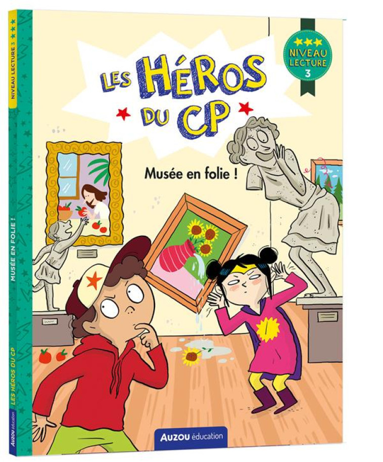 LES HEROS DU CP NIVEAU 3 MUSEE EN FOLIE ! - GILLIO/DREIDEMY - PHILIPPE AUZOU