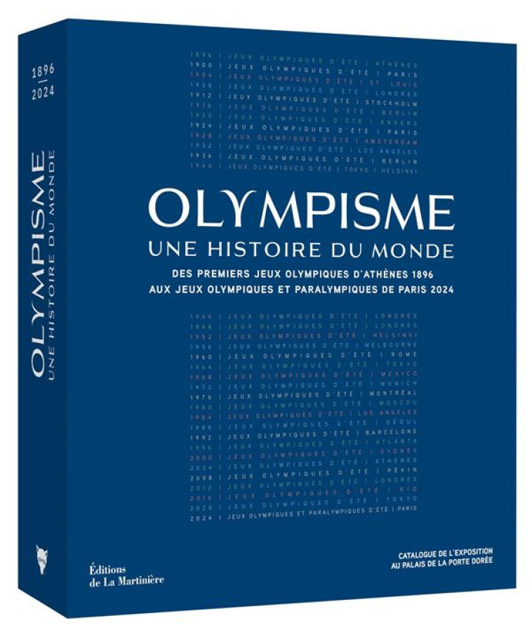 OLYMPISME, UNE HISTOIRE DU MONDE. DES JEUX OLYMPIQUES D ATHENES 1896  AUX JEUX OLYMPIQUES ET PARALYM - BLANCHARD PASCAL - MARTINIERE BL