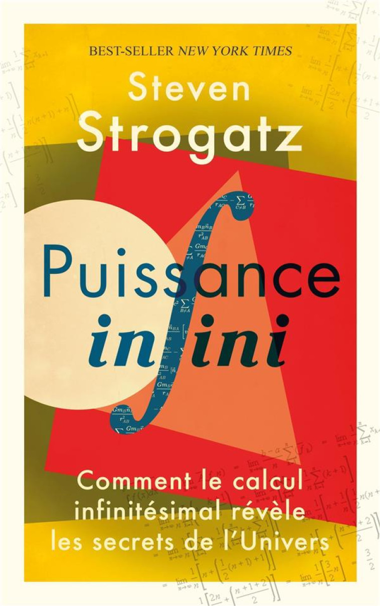 PUISSANCE INFINI - COMMENT LE CALCUL INFINITESIMAL REVELE LES SECRETS DE L-UNIVERS - STROGATZ STEVEN - PU POLYTECHNIQU