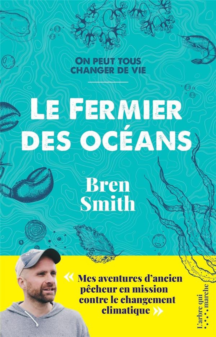 LE FERMIER DES OCEANS - SMITH BREN - NC