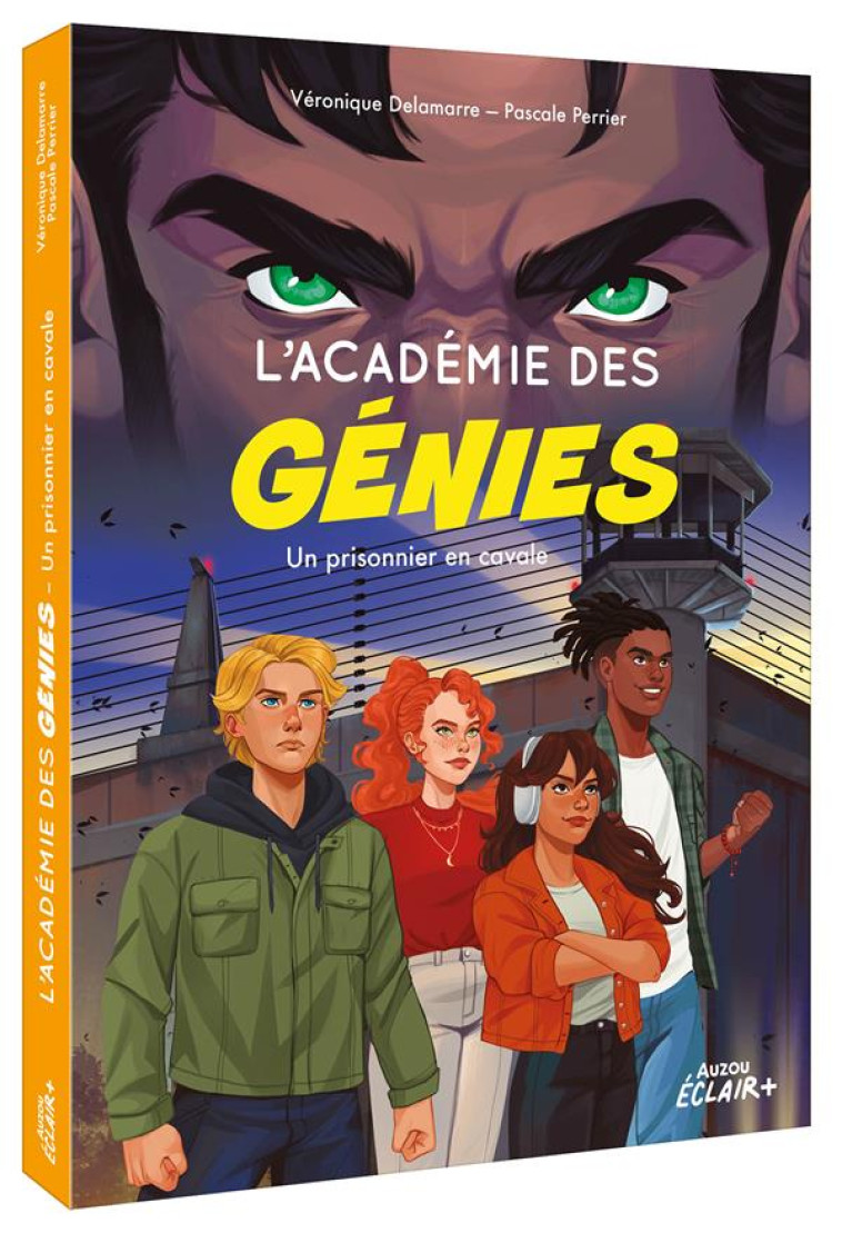 L- ACADEMIE DES GENIES T03 UN PRISONNIER EN CAVALE - DELAMARRE/PERRIER - PHILIPPE AUZOU