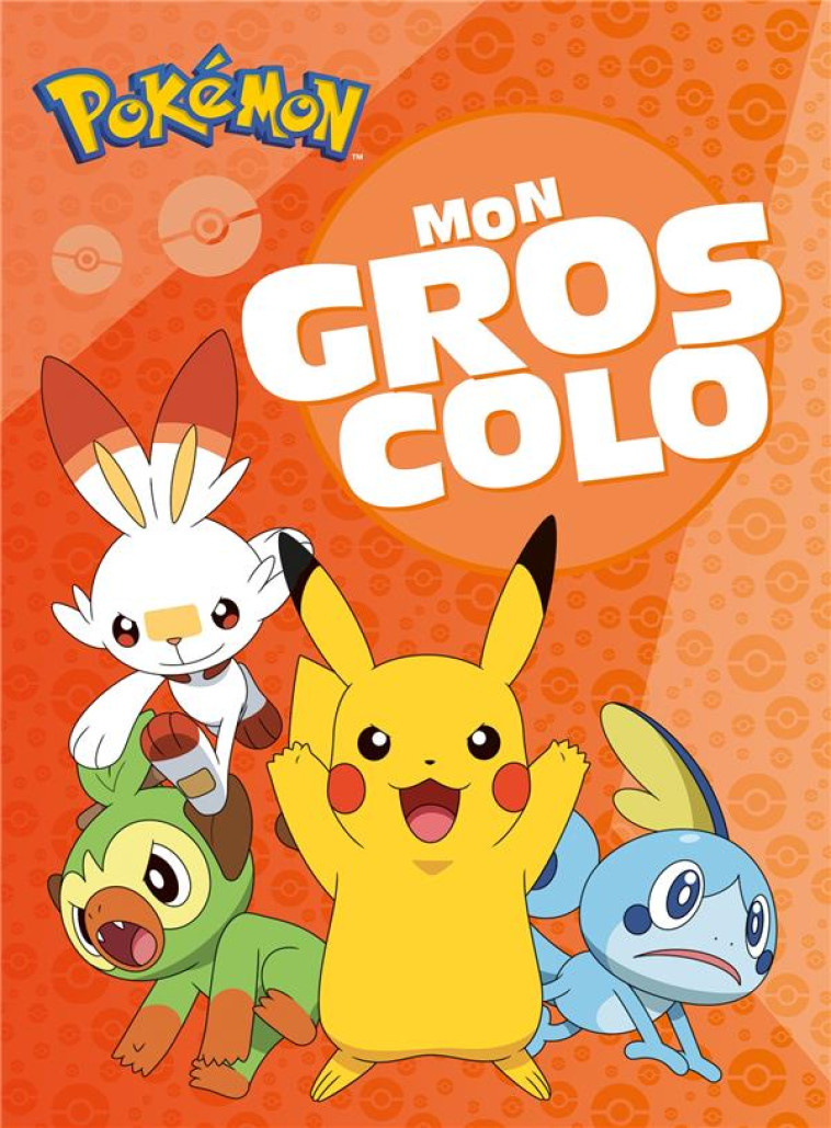 POKEMON - MON GROS COLO - POKEMON COMPANY THE - HACHETTE