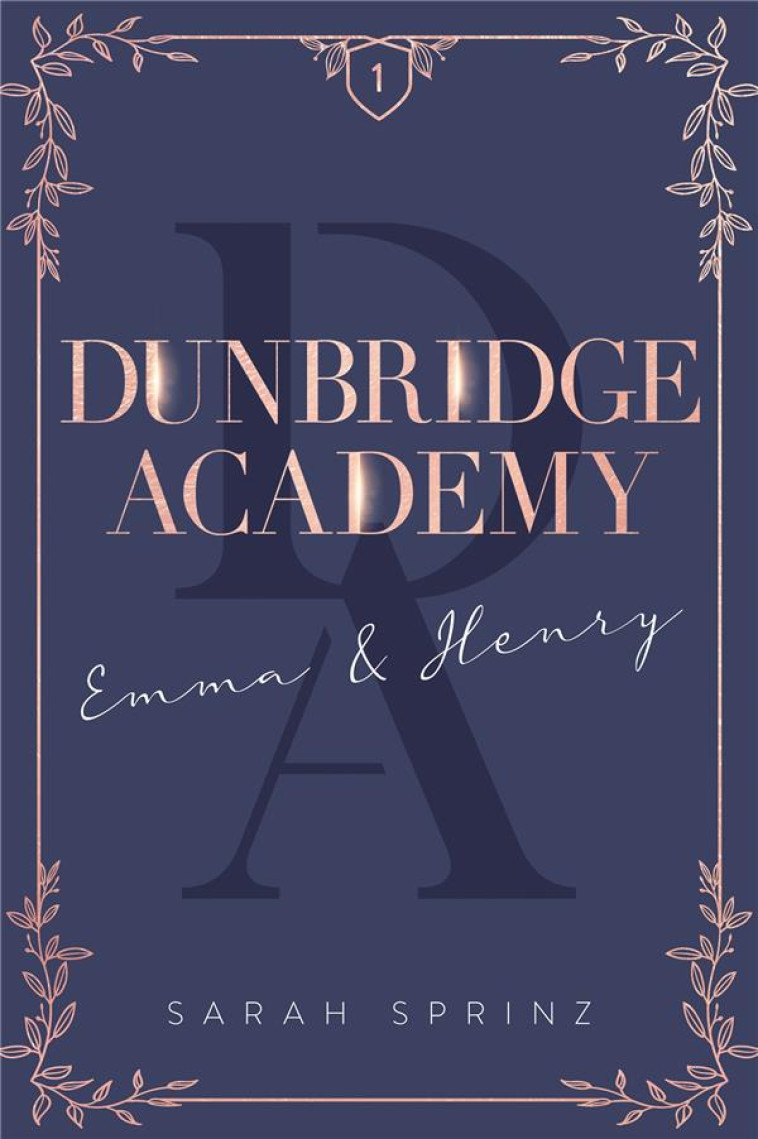 DUNBRIDGE ACADEMY T01 - SPRINZ SARAH - HACHETTE