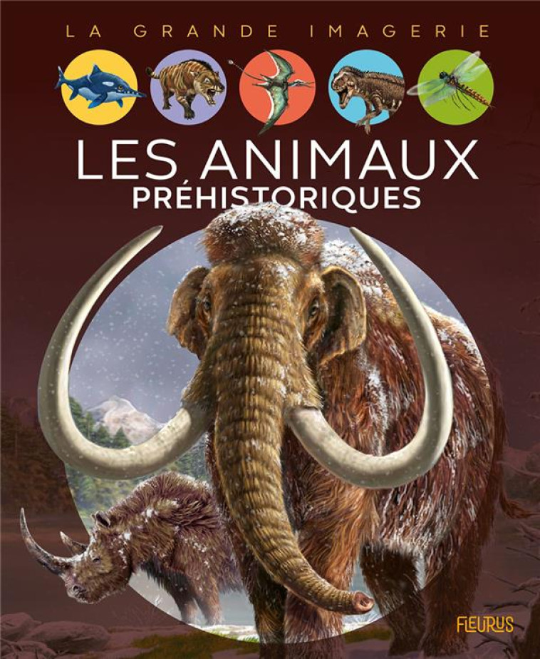 LES ANIMAUX PREHISTORIQUES - VANDEWIELE/TEMPESTA - FLEURUS