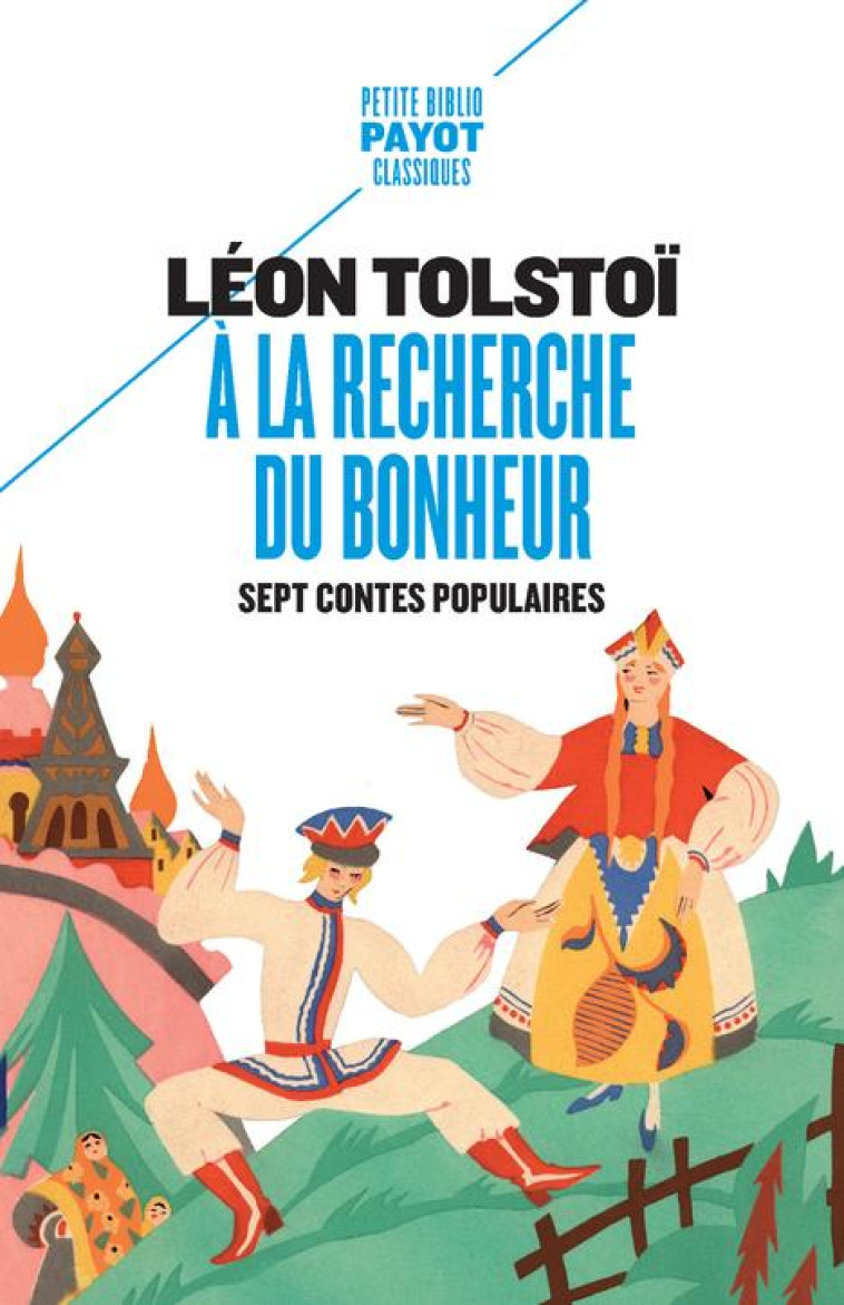 A LA RECHERCHE DU BONHEUR - TOLSTOI LEON - PAYOT POCHE