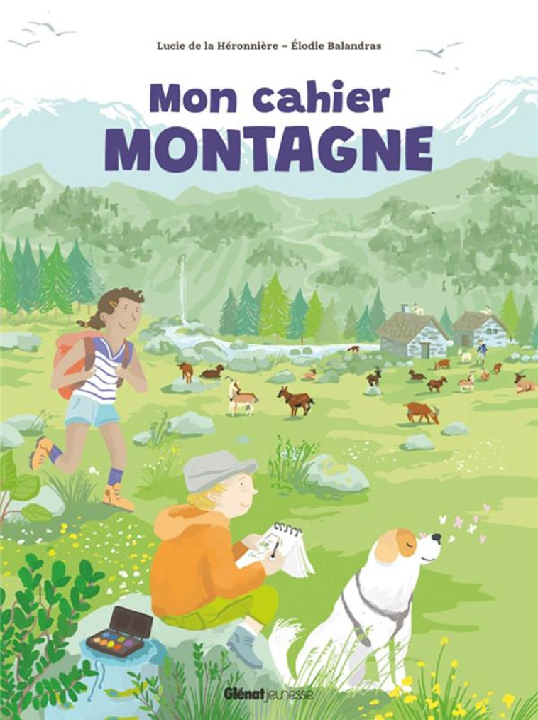 MON CAHIER MONTAGNE 2 ED. - DE LA HERONNIERE/BALANDRAS - GLENAT