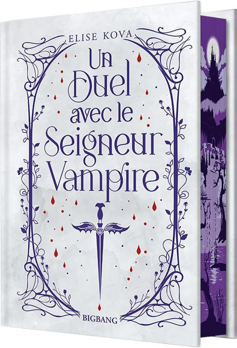 UN DUEL AVEC LE SEIGNEUR VAMPIRE (EDITION RELIEE) - KOVA ELISE - CASTELMORE