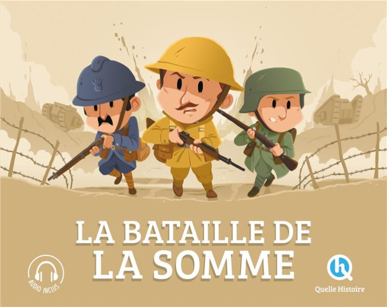 LA BATAILLE DE LA SOMME - BREUIL-SALLES/FERRET - QUELLE HISTOIRE