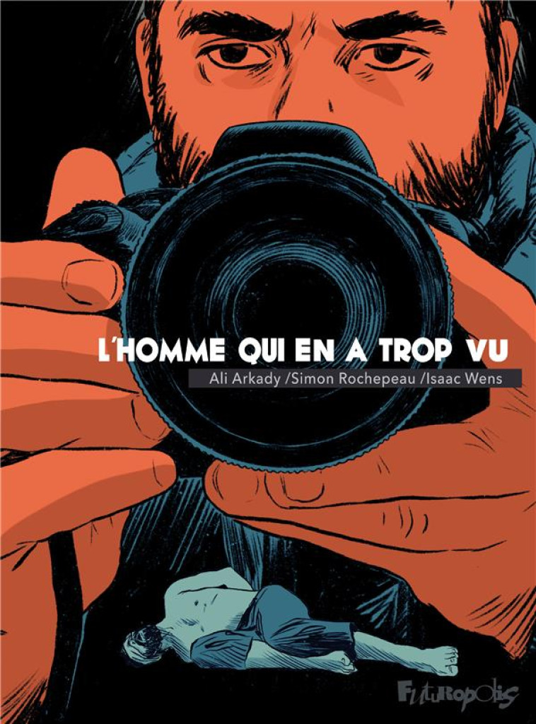 L-HOMME QUI EN A TROP VU - ARKADY/WENS/ROCHEPEA - GALLISOL