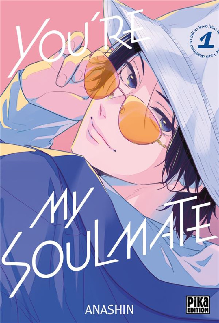 YOU-RE MY SOULMATE T01 - ANASHIN - PIKA