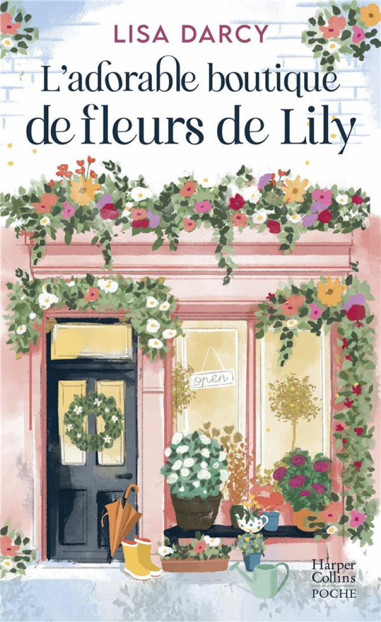 L-ADORABLE BOUTIQUE DE FLEURS DE LILY - DARCY LISA - HARPERCOLLINS