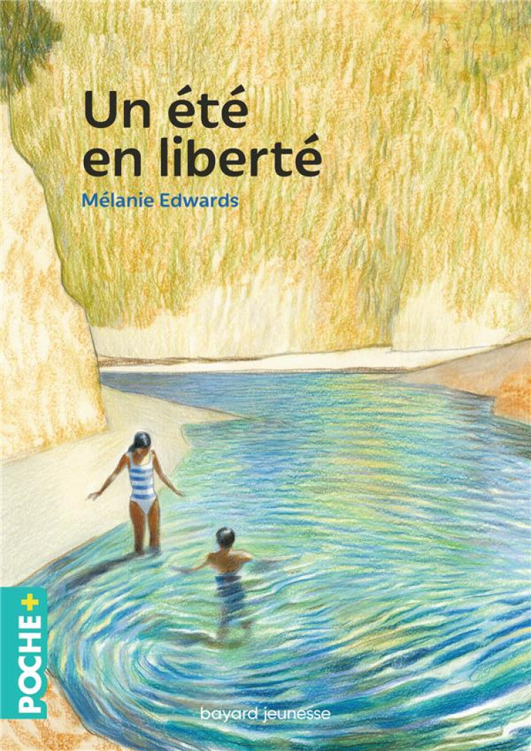 UN ETE EN LIBERTE - EDWARDS/SERIO - BAYARD JEUNESSE