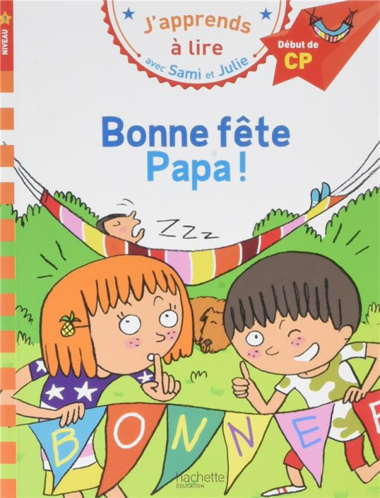 BONNE FETE PAPA CP NIVEAU 1 - MASSONAUD/BONTE - HACHETTE