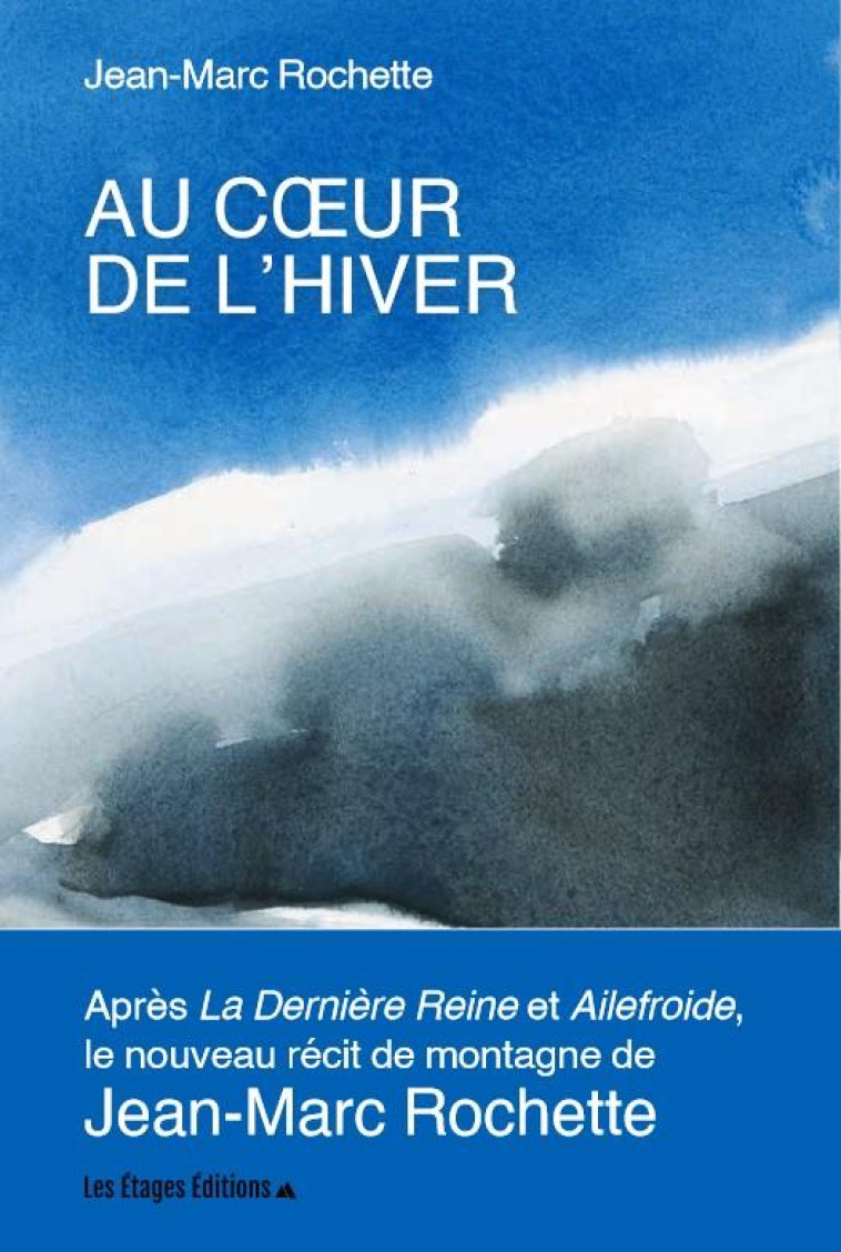 AU COEUR DE L-HIVER - ROCHETTE JEAN-MARC - LES ETAGES