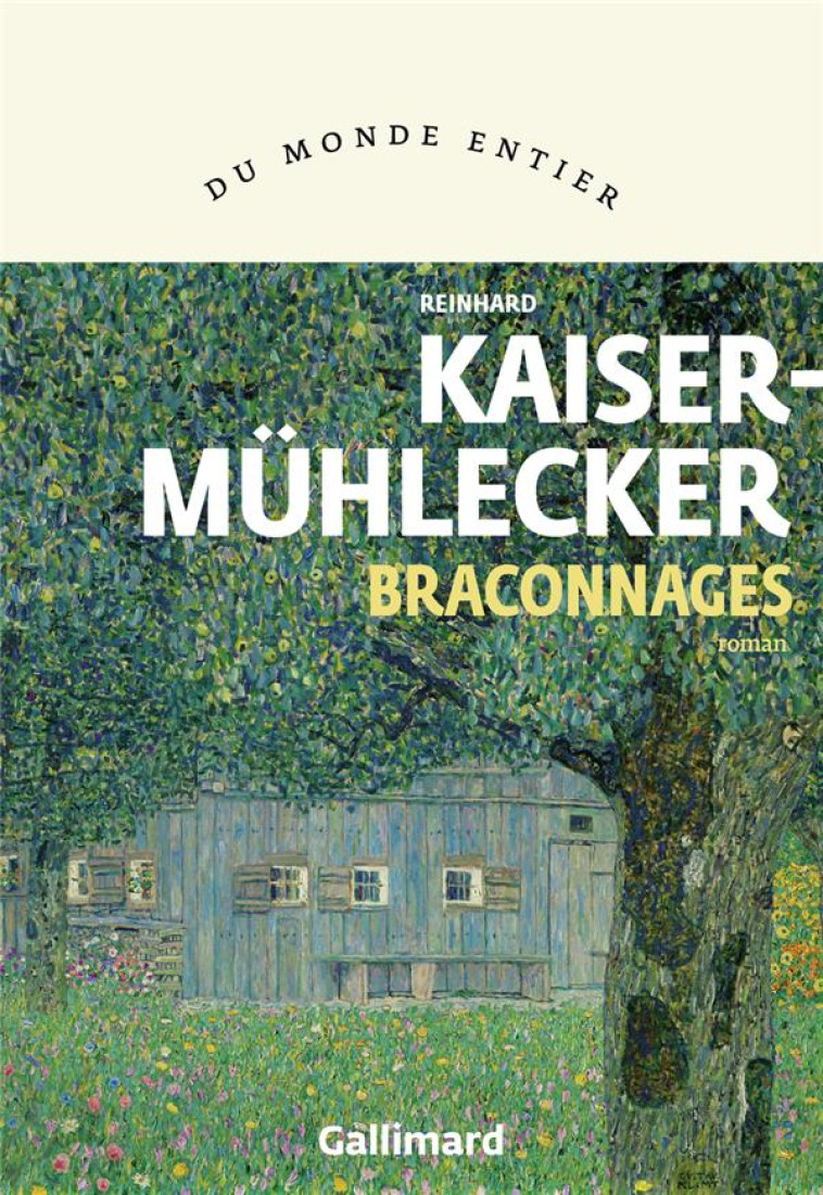 BRACONNAGES - REINHARD KAISER-MUHLECKER - GALLIMARD