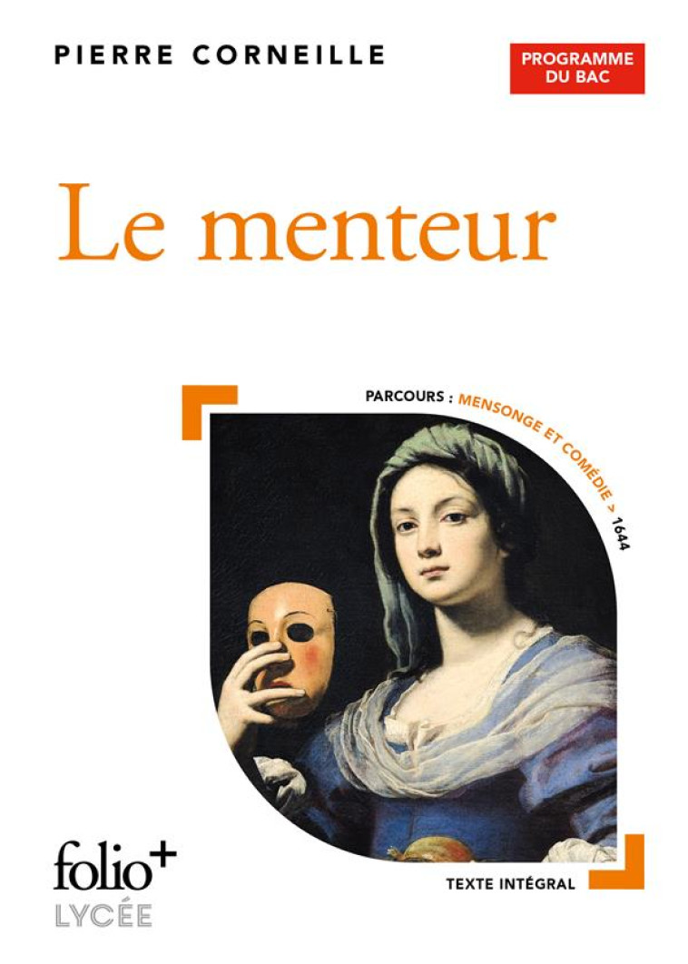 LE MENTEUR - BAC 2024 - CORNEILLE PIERRE - GALLIMARD