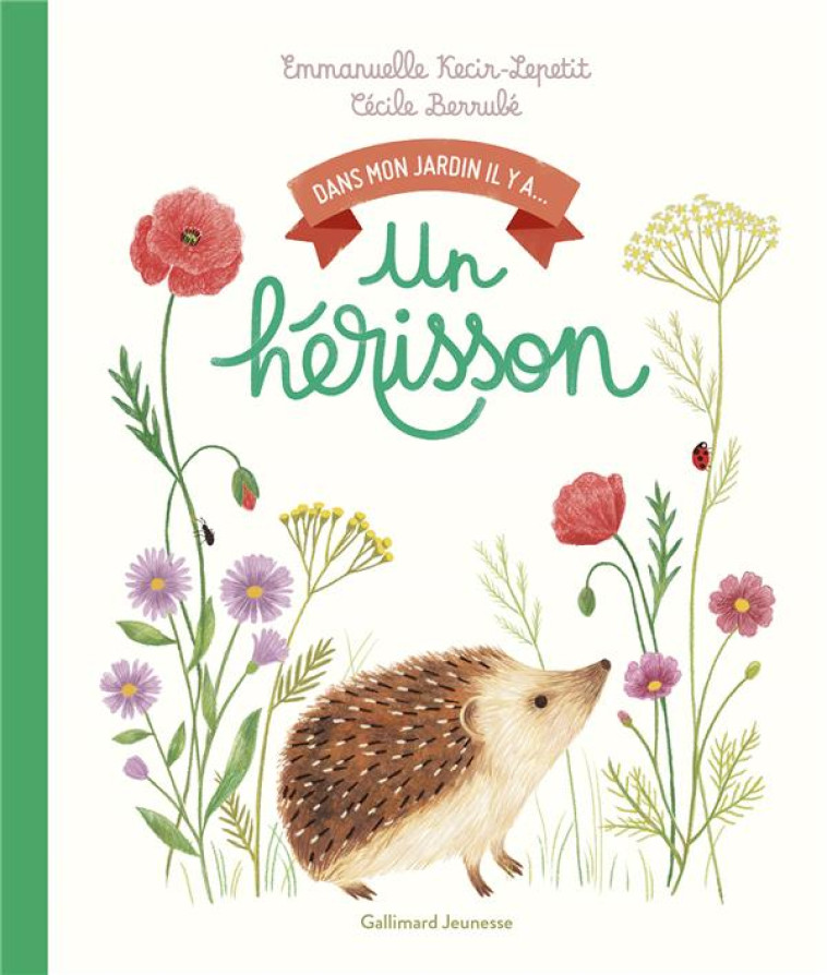 UN HERISSON - KECIR-LEPETIT/BERRUBE - GALLIMARD