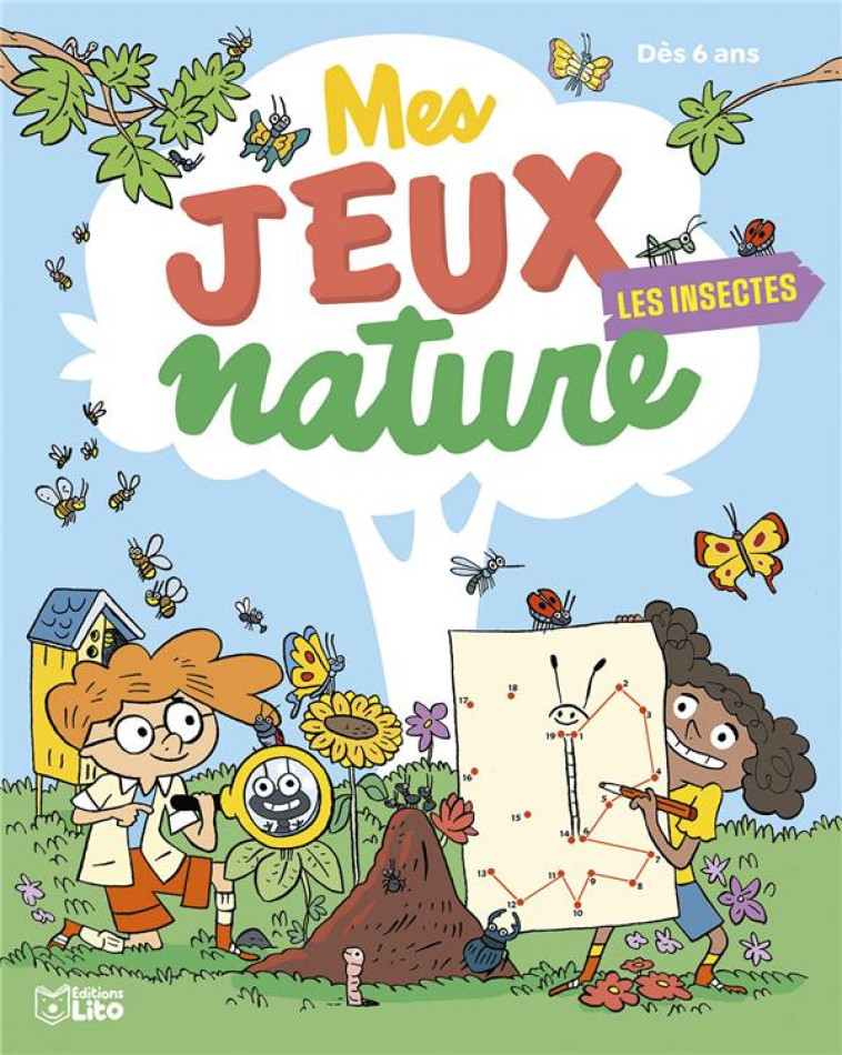 MES JEUX NATURE LES INSECTES - LOUBIER/AUDOUIN - LITO