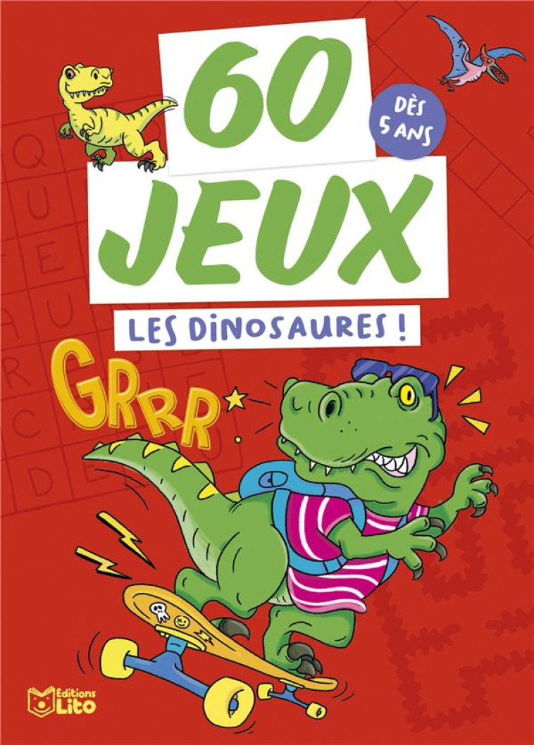 BLOC 60 JEUX LES DINOSAURES ! - CHEVALIER/PONCHON - LITO