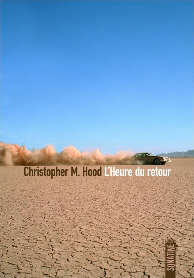 L-HEURE DU RETOUR - M.HOOD CHRISTOPHER - SONATINE