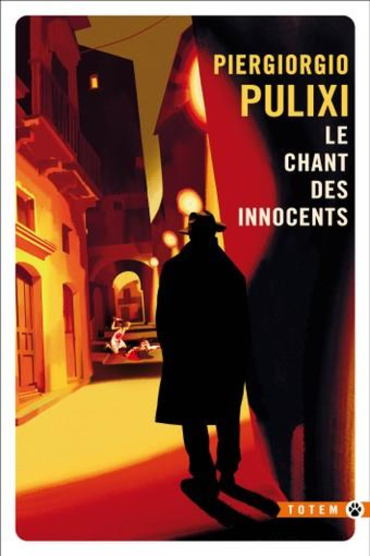 LE CHANT DES INNOCENTS - PULIXI PIERGIORGIO - GALLMEISTER