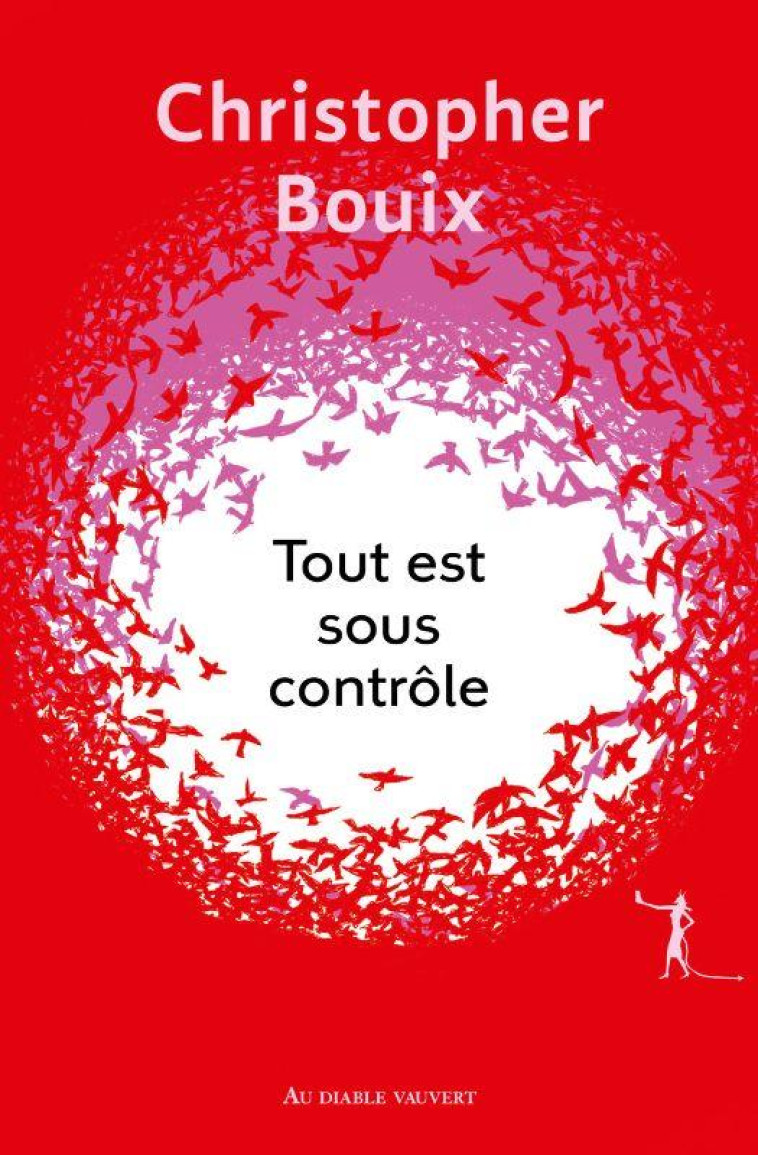 TOUT EST SOUS CONTROLE - BOUIX CHRISTOPHER - DIABLE VAUVERT