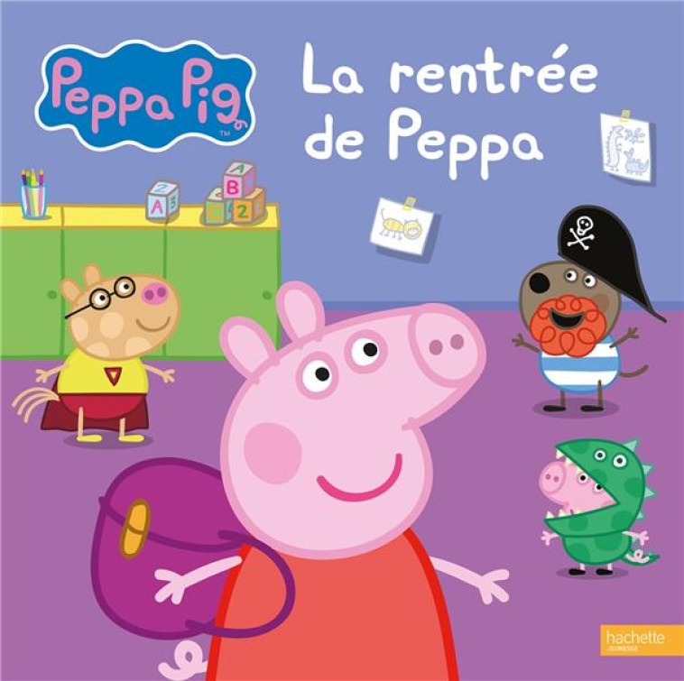 LA RENTREE DE PEPPA - XXX - HACHETTE