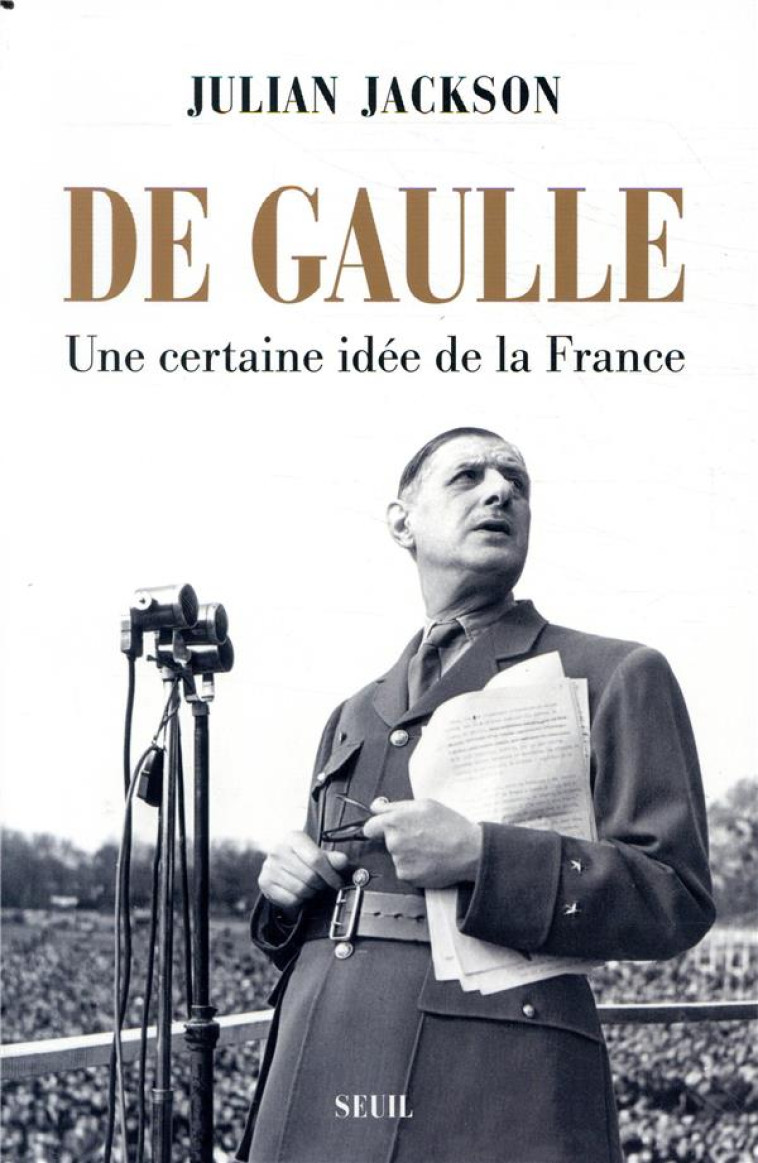 DE GAULLE - JACKSON JULIAN - SEUIL