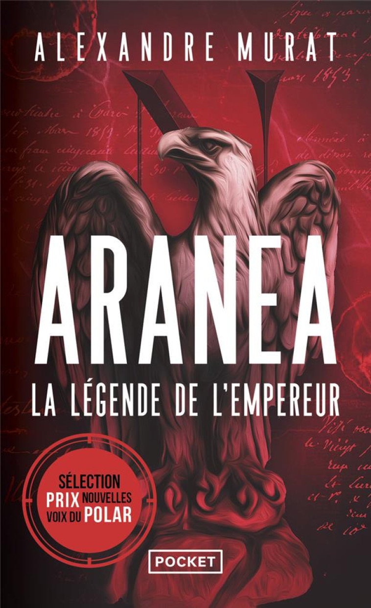 ARANEA T01 LA LEGENDE DE L-EMPEREUR - MURAT ALEXANDRE - POCKET