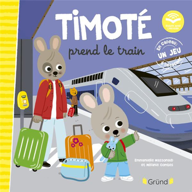 TIMOTE PREND LE TRAIN - MASSONAUD/COMBES - GRUND