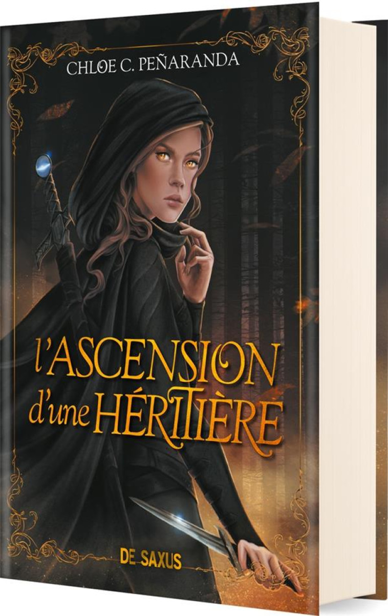 L-ASCENSION DE L-HERITIERE T01 (RELIE) - C. PENARANDA CHLOE - DE SAXUS