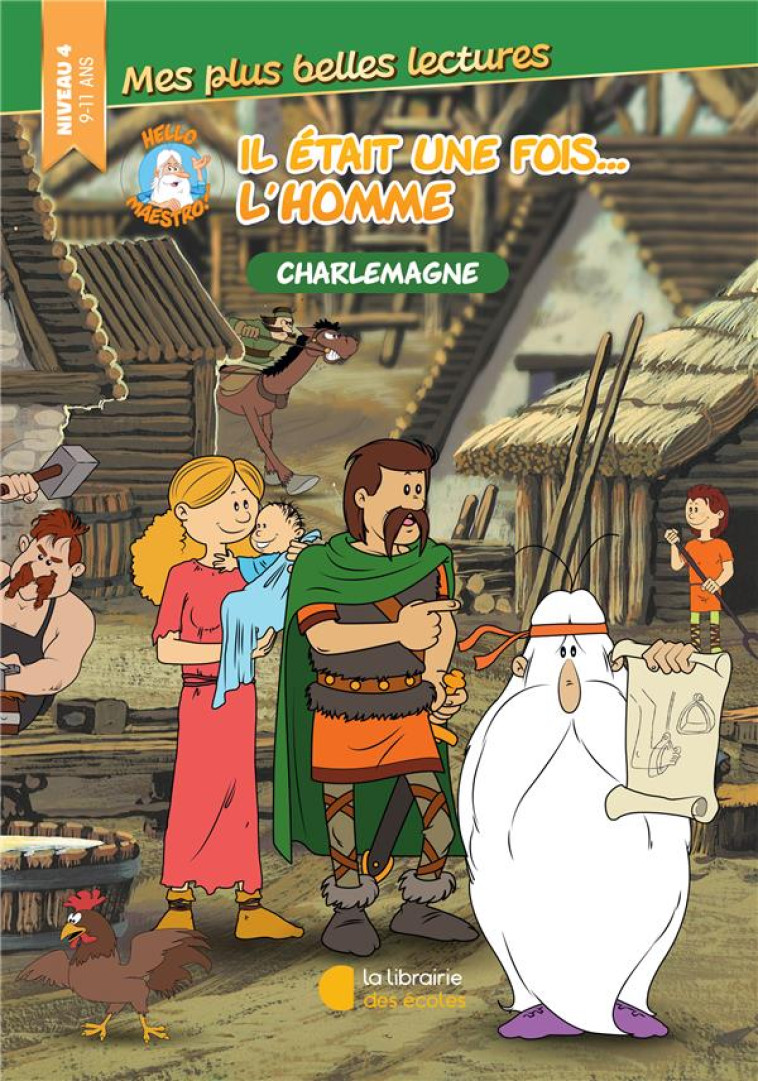 HELLO MAESTRO - IL ETAIT UNE FOIS  DE CLOVIS A CHARLEMAGNE - CREPON SOPHIE - LIB DES ECOLES