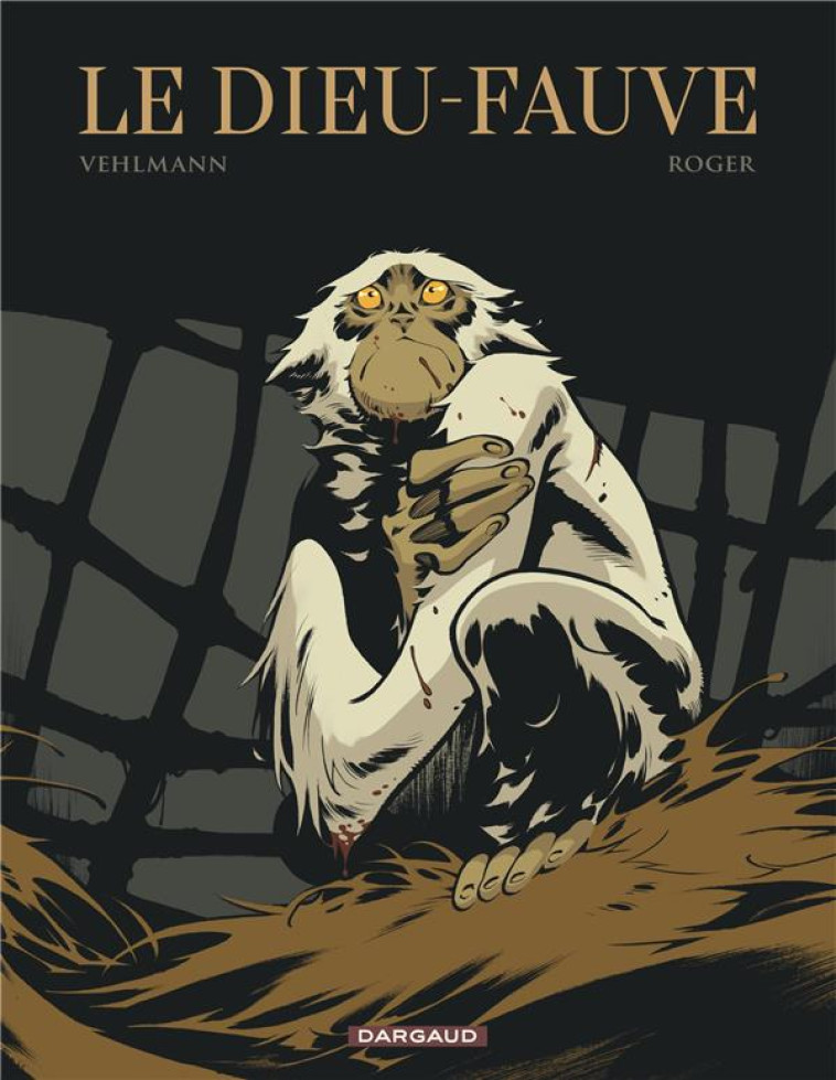 LE DIEU-FAUVE - ROGER/VEHLMANN - DARGAUD