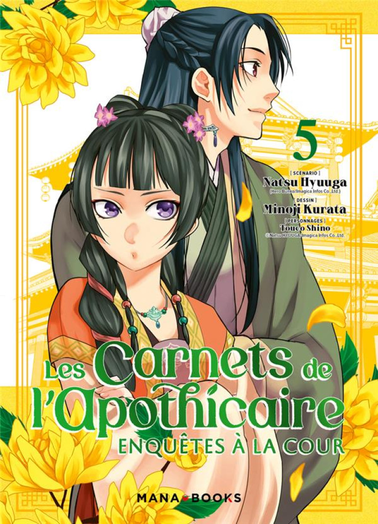 LES CARNETS DE L-APOTHICAIRE ENQUETES A LA COUR T05 - HYUUGA/KURATA - MANA BOOKS