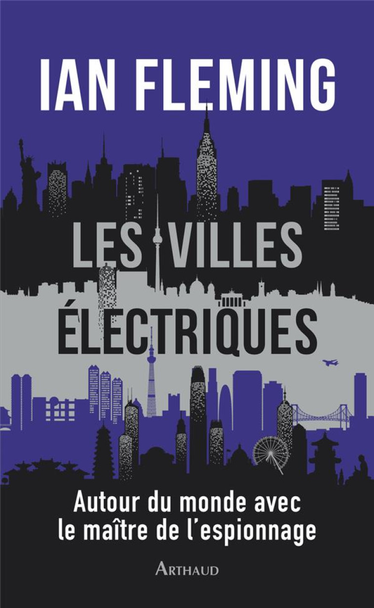 LES VILLES ELECTRIQUES - IAN FLEMING - FLAMMARION