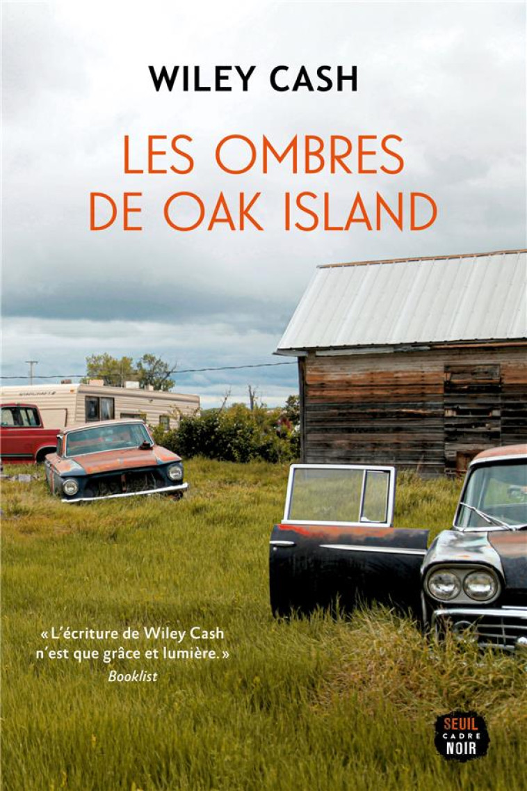 LES OMBRES DE OAK ISLAND - CASH WILEY - SEUIL