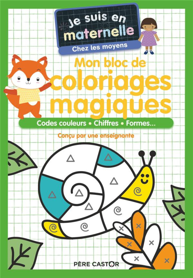 JE SUIS EN MATERNELLE MS MON BLOC DE COLORIAGES MAGIQUES CODES COULEURS CHIFFRES FORMES - XXX - FLAMMARION