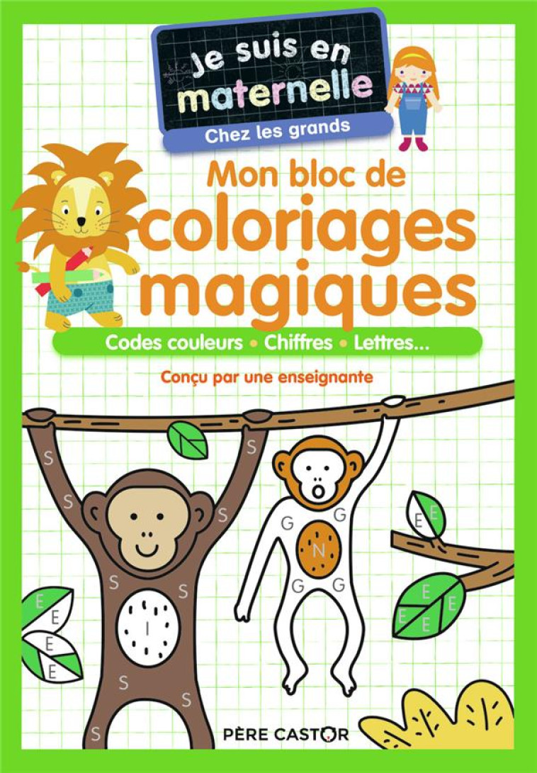 JE SUIS EN MATERNELLE GS MON BLOC DE COLORIAGES MAGIQUES CODES COULEURS CHIFFRES LETTRES - XXX - FLAMMARION