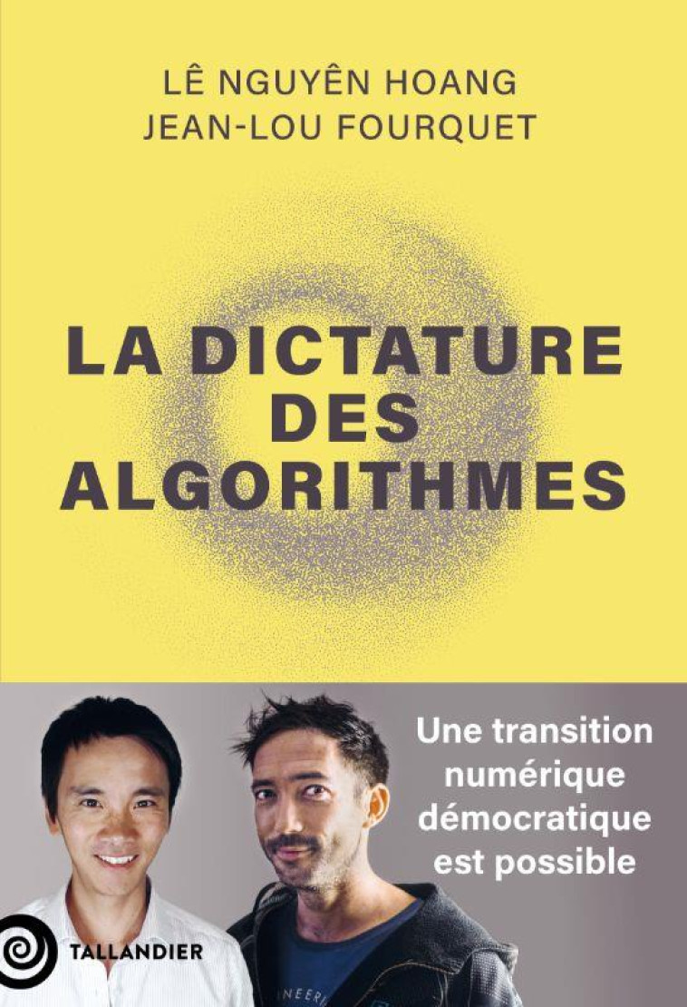 LA DICTATURE DES ALGORITHMES - FOURQUET/HOANG - TALLANDIER