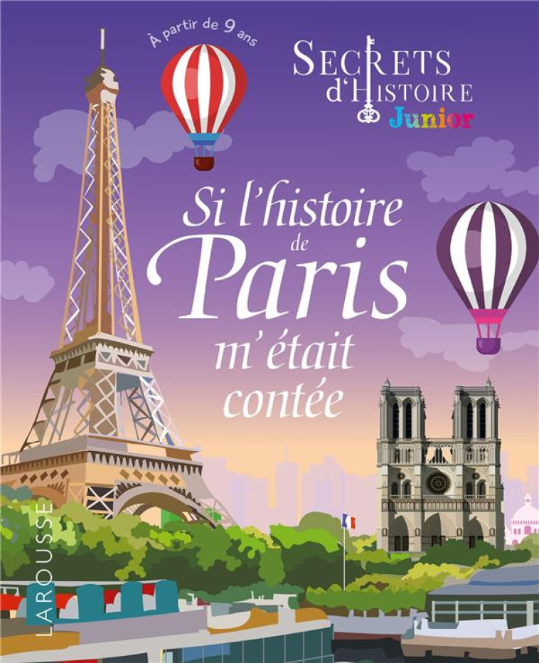 SI L-HISTOIRE DE PARIS M-ETAIT CONTEE - COLLECTIF - LAROUSSE